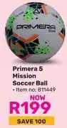 Game Primera 5 Mission Soccer Ball offer