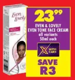 Shoprite Even tone face cream all variants offer