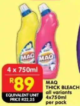 Shoprite Maq thick bleach all variants offer