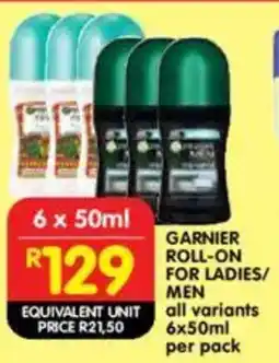 Shoprite Garnier roll-on for ladies/ men all variants offer