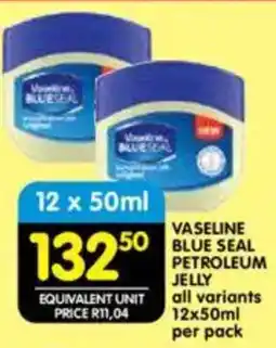 Shoprite Vaseline blue seal petroleum jelly all variants offer