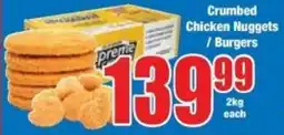 Boxer Superstores Crumbed Chicken Nuggets/ Burgers offer