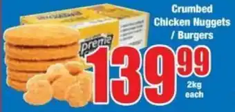 Boxer Superstores Crumbed Chicken Nuggets/ Burgers offer