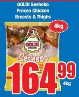 Boxer Superstores GOLDI Seshebo Frozen Chicken Breasts & Thighs offer