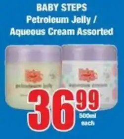 Boxer Superstores BABY STEPS Petroleum Jelly/ Aqueous Cream Assorted offer