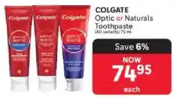 Makro COLGATE Optic or Naturals Toothpaste offer
