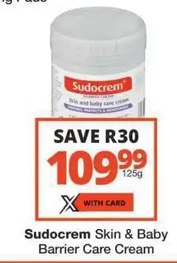 Checkers Sudocrem Skin & Baby Barrier Care Cream offer