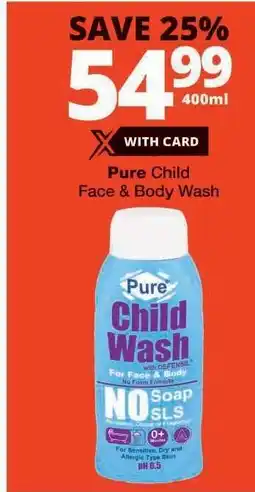Checkers Pure Child Face & Body Wash offer