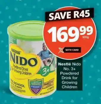 Checkers Nestlé Nido No.3+ Powdered Drink for Growing Children offer