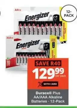 Checkers Duracell Plus AA/AAA Alkaline Batteries offer