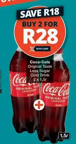 Checkers Coca-Cola Original Taste Less Sugar Cold Drink offer
