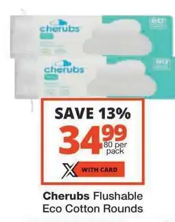 Checkers Cherubs Flushable Eco Cotton Rounds offer