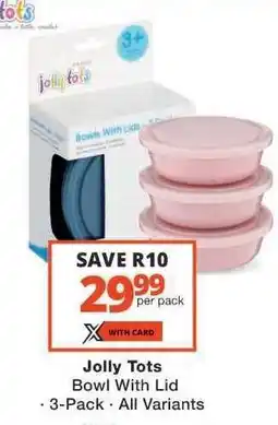 Checkers Jolly Tots Bowl With Lid offer