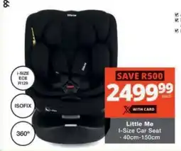 Checkers Little Me I-Size Car Seat offer