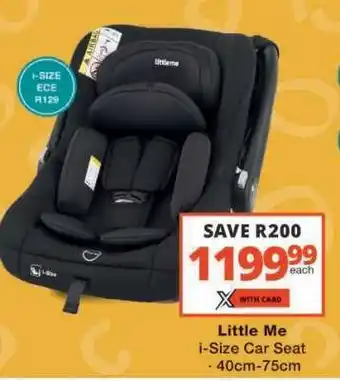 Checkers Little Me I-Size Car Seat offer