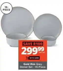 Checkers Gold Rim Grey Dinner Set offer