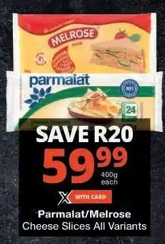 Checkers Parmalat/Melrose Cheese Slices All Variants offer