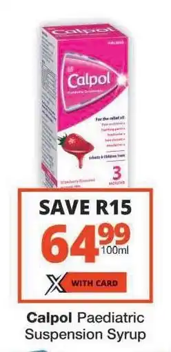 Checkers CALPOL Paediatric Suspension Syrup offer