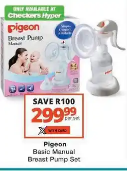 Checkers Pigeon Basic Manual Breast Pump Set offer