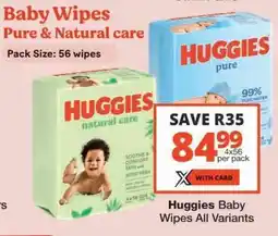Checkers HUGGIES BABY WIPES all variants offer
