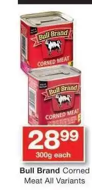 Checkers Bull Brand Corned Meat All Variants offer