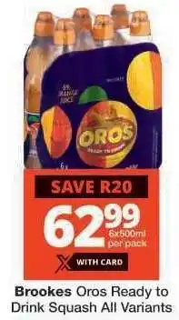 Checkers Brookes Oros Ready to Drink Squash All Variants offer