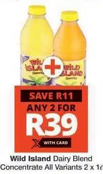 Checkers WILD ISLAND DAIRY BLEND CONCENTRATE offer