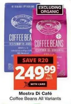 Checkers Mostra di Cafe Coffee Beans All Variants offer