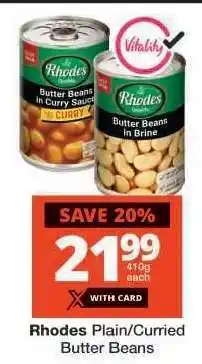 Checkers Rhodes Plain/Curried Butter Beans offer