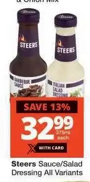 Checkers Steers Sauce/Salad Dressing All Variants offer