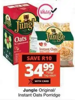 Checkers Jungle Original/Instant Oats Porridge offer