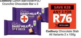 Checkers CADBURY CHOCOLATE SLAB offer