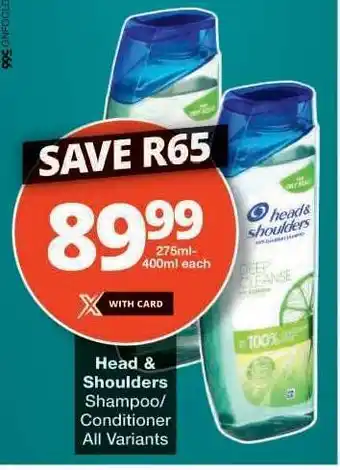 Checkers Head & Shoulders Shampoo/Conditioner offer