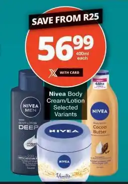 Checkers Nivea Body Cream/Lotion offer