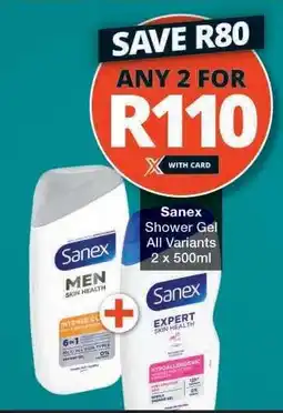 Checkers Sanex Shower Gel offer