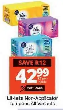 Checkers Lil-lets Non-Applicator Tampons All Variants offer