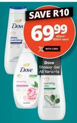 Checkers Dove Shower Gel All Variants offer