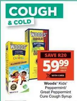 Checkers Woods’ Kids’ Peppermint/Great Peppermint Cure Cough Syrup offer