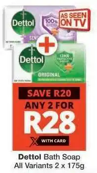 Checkers DETTOL BATH SOAP offer