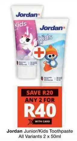 Checkers Jordan Junior/Kids Toothpaste offer