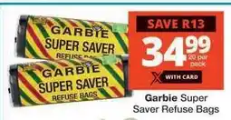 Checkers Garbie Super Saver Refuse Bags offer