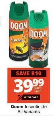 Checkers Doom Insecticide All Variants offer