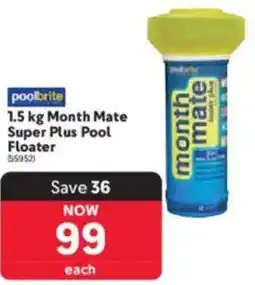 Makro Poolbrite Month Mate Super Plus Pool Floater offer