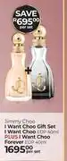 Dis-Chem Jimmy Choo I want Choo Gift Set (I want Choo EDP 40ml Plus I Want Choo Forever EDP 40ml)-Per Set offer