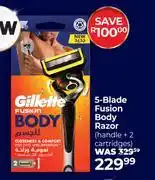 Dis-Chem Gillette 5-Blade Fusion Body Razor (Handle + 2 Cartridges) offer