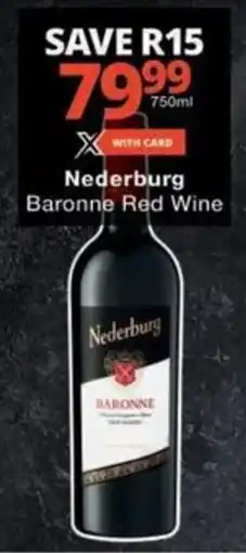Checkers Hyper Nederburg Baronne Red Wine offer