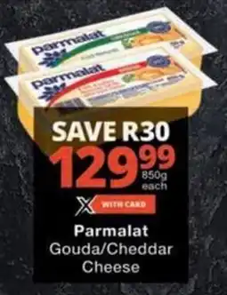 Checkers Hyper Parmalat Gouda/ Cheddar Cheese offer
