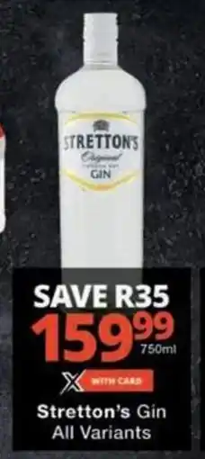 Checkers Hyper Stretton's Gin All Variants offer