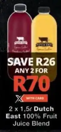 Checkers Hyper Dutch East 100% Fruit Juice Blend offer