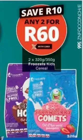 Checkers Hyper Froozels Kids Cereal offer